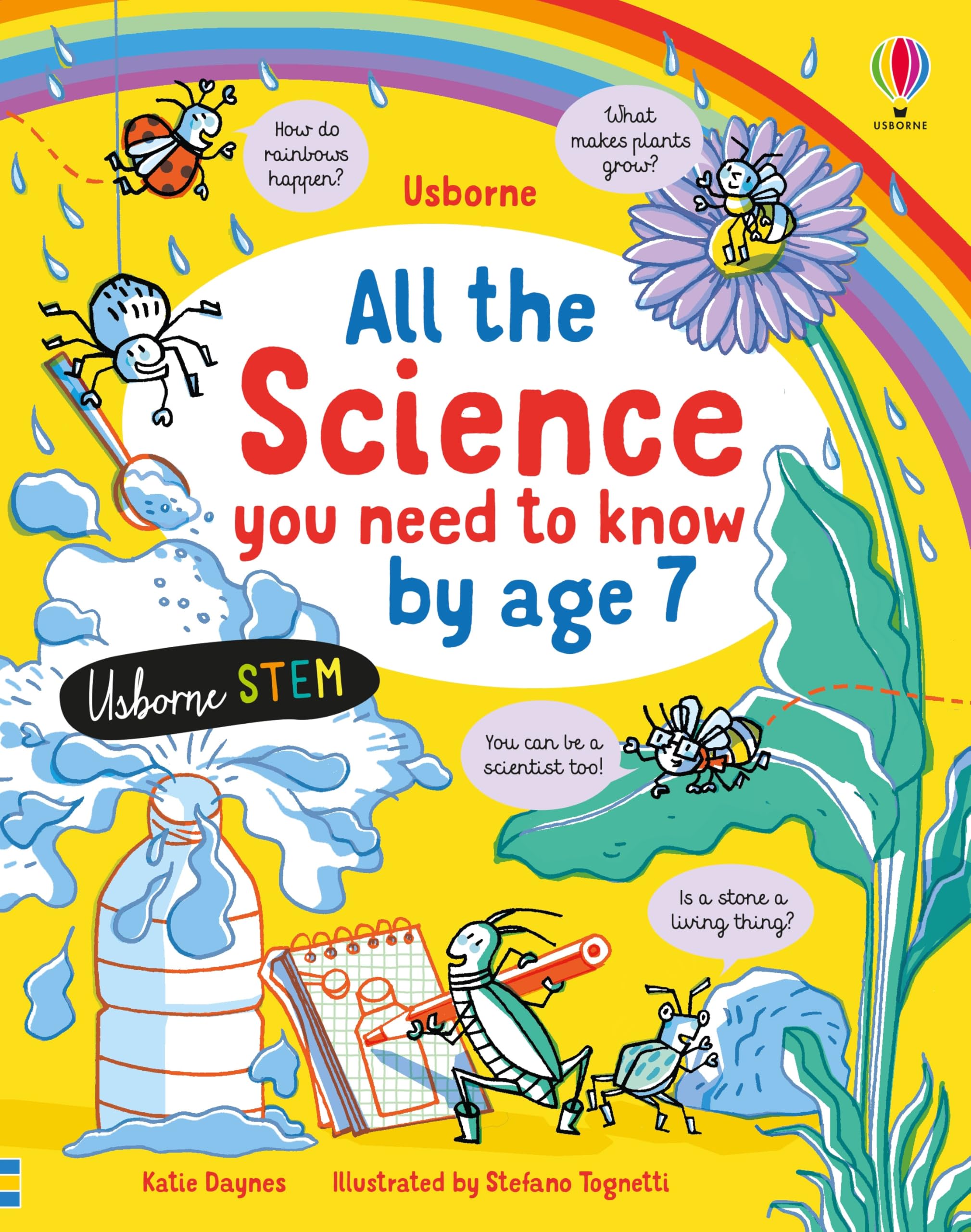 All the Science You Need to Know Before Age 7: 1 (All You Need to Know by Age 7) book