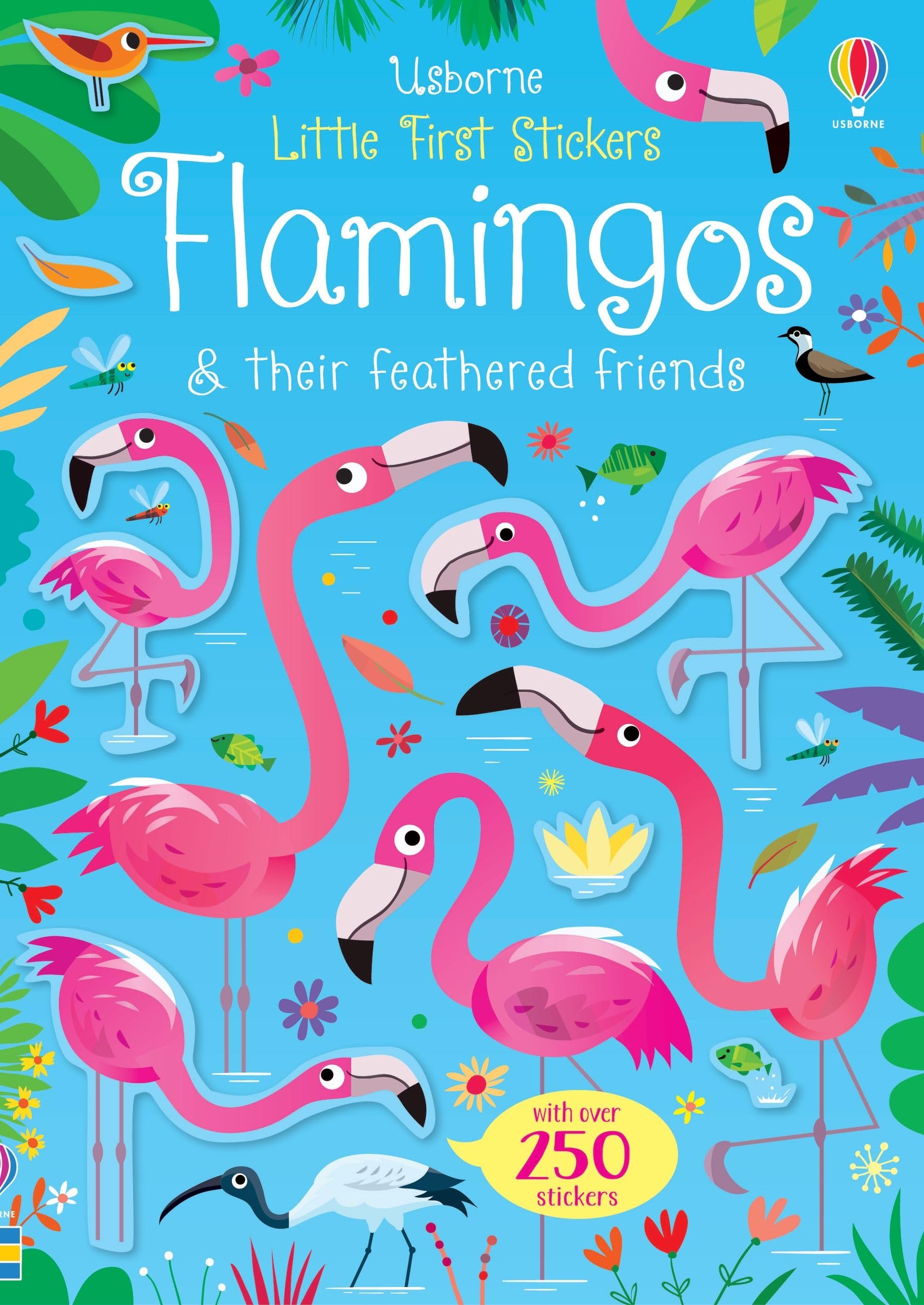 Little First Stickers Flamingos: 1 Business & Technology