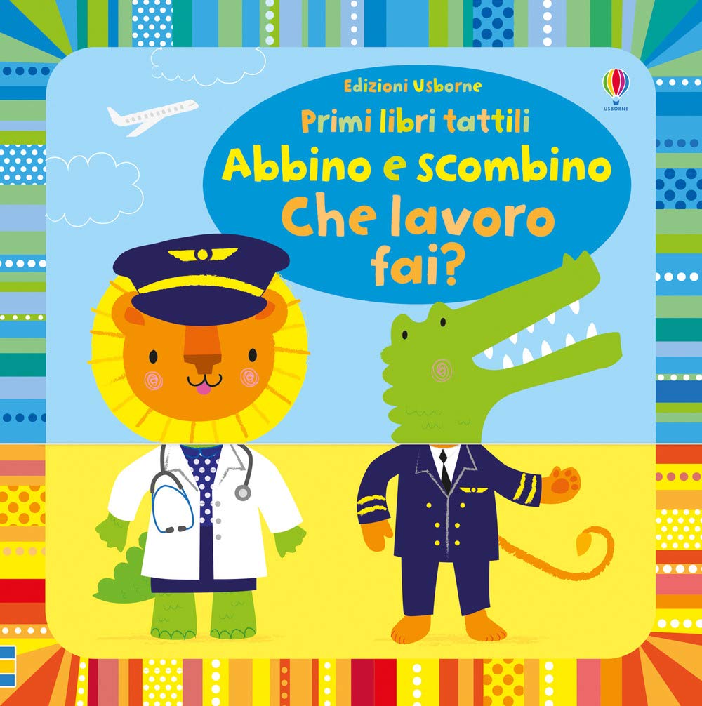 Abbino e scombino. Che lavoro fai? Ediz. a colori book