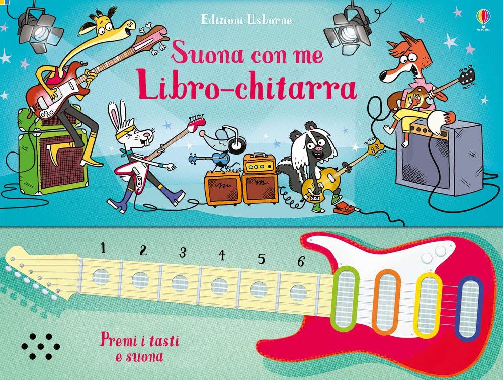 Libro-chitarra. Suona con me. Ediz. a colori. Ediz. a spirale book