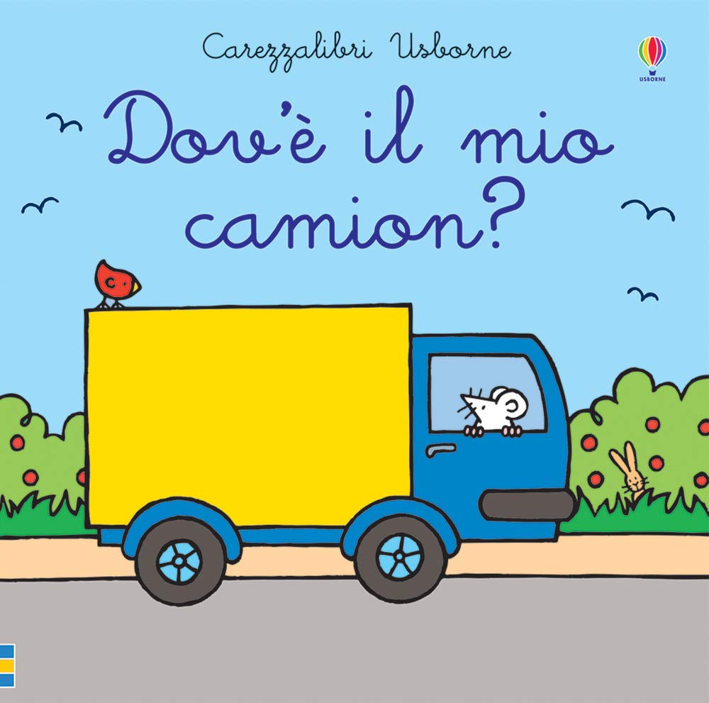 Dov'è il mio camion? Ediz. a colori (Carezzalibri) Parents & Children