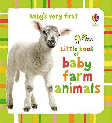 Baby's very first: Little book of baby farm animals book