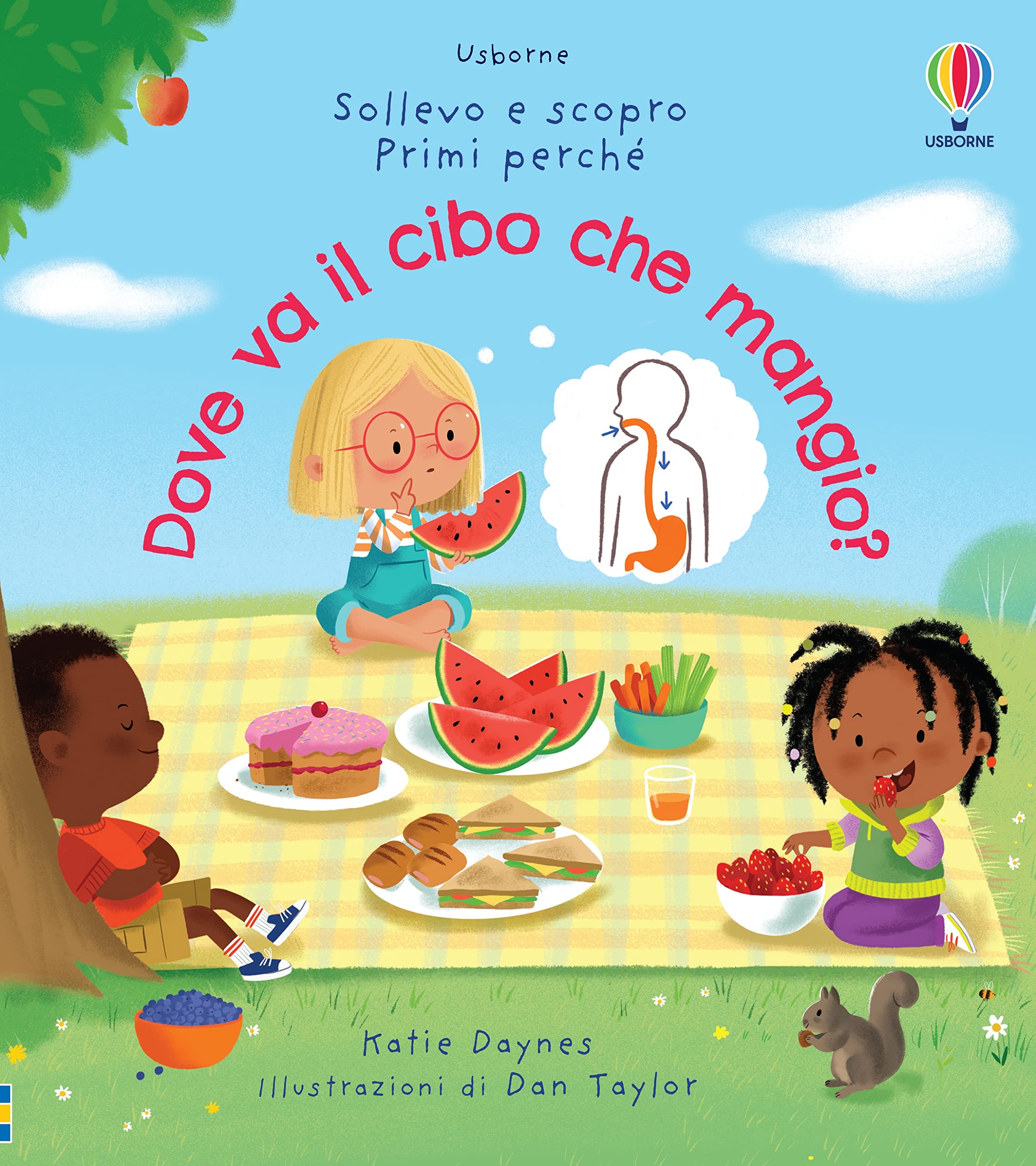 Dove va il cibo che mangio? Ediz. a colori book