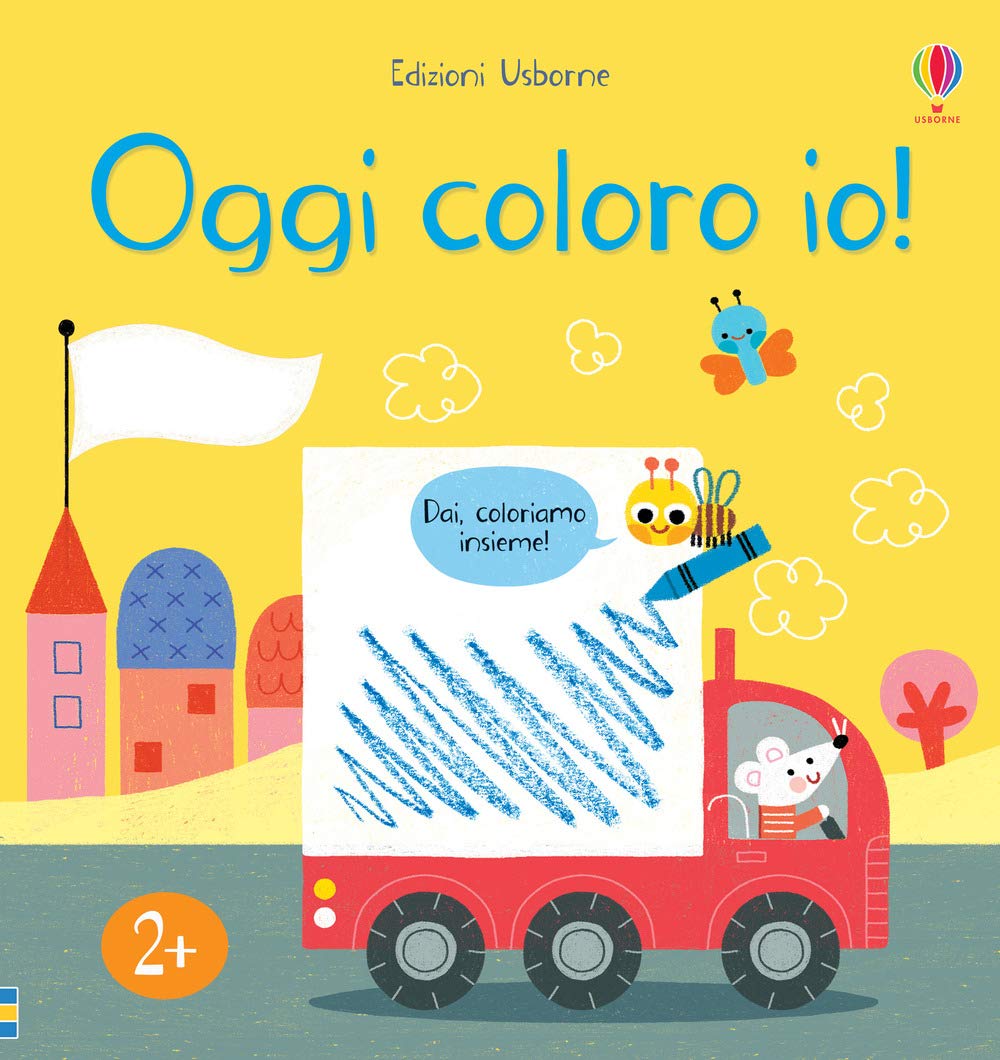 Oggi coloro io! Ediz. a colori book