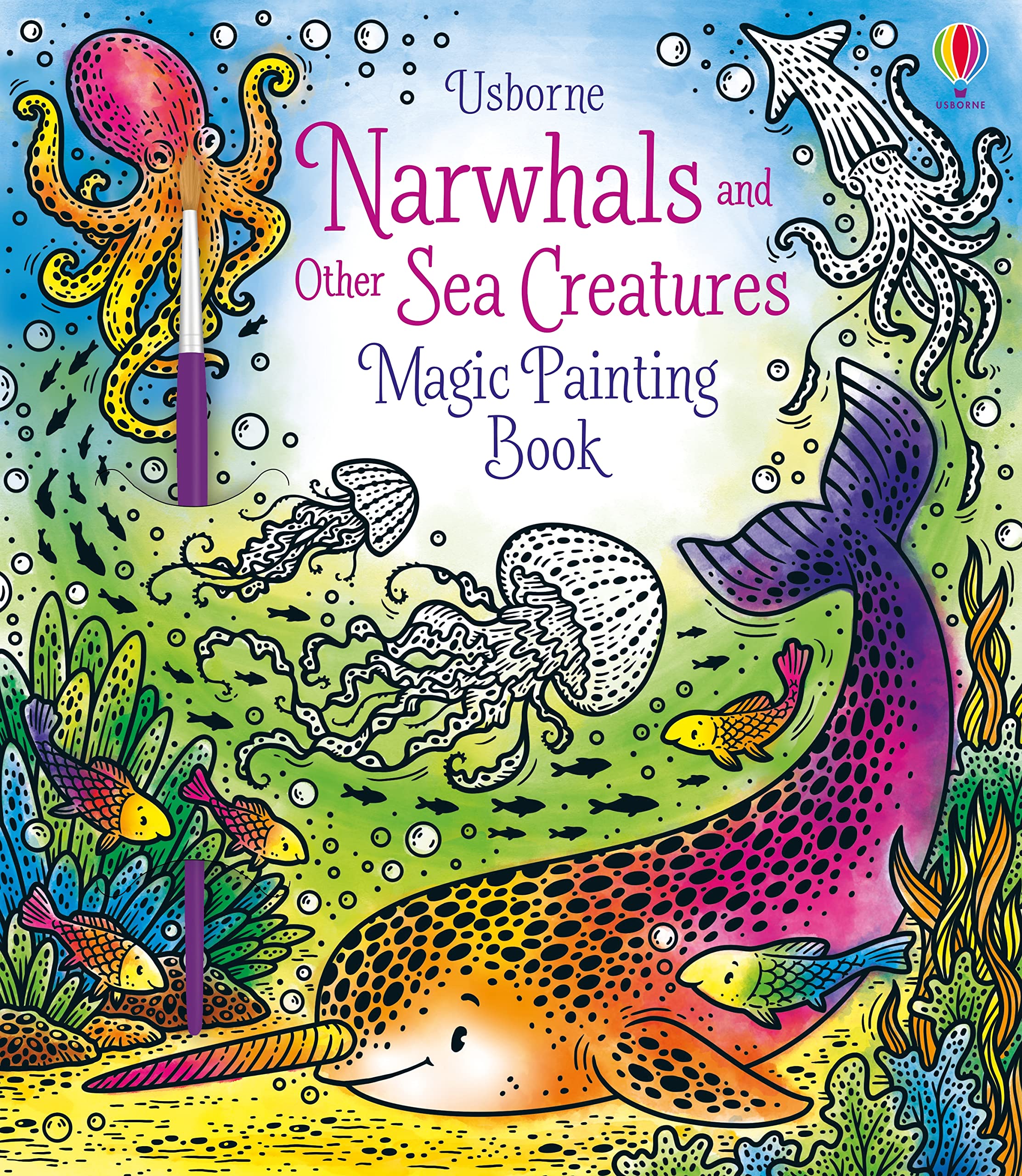 Magic Painting Narwhals and Other Sea Creatures (Magic Painting Books) book