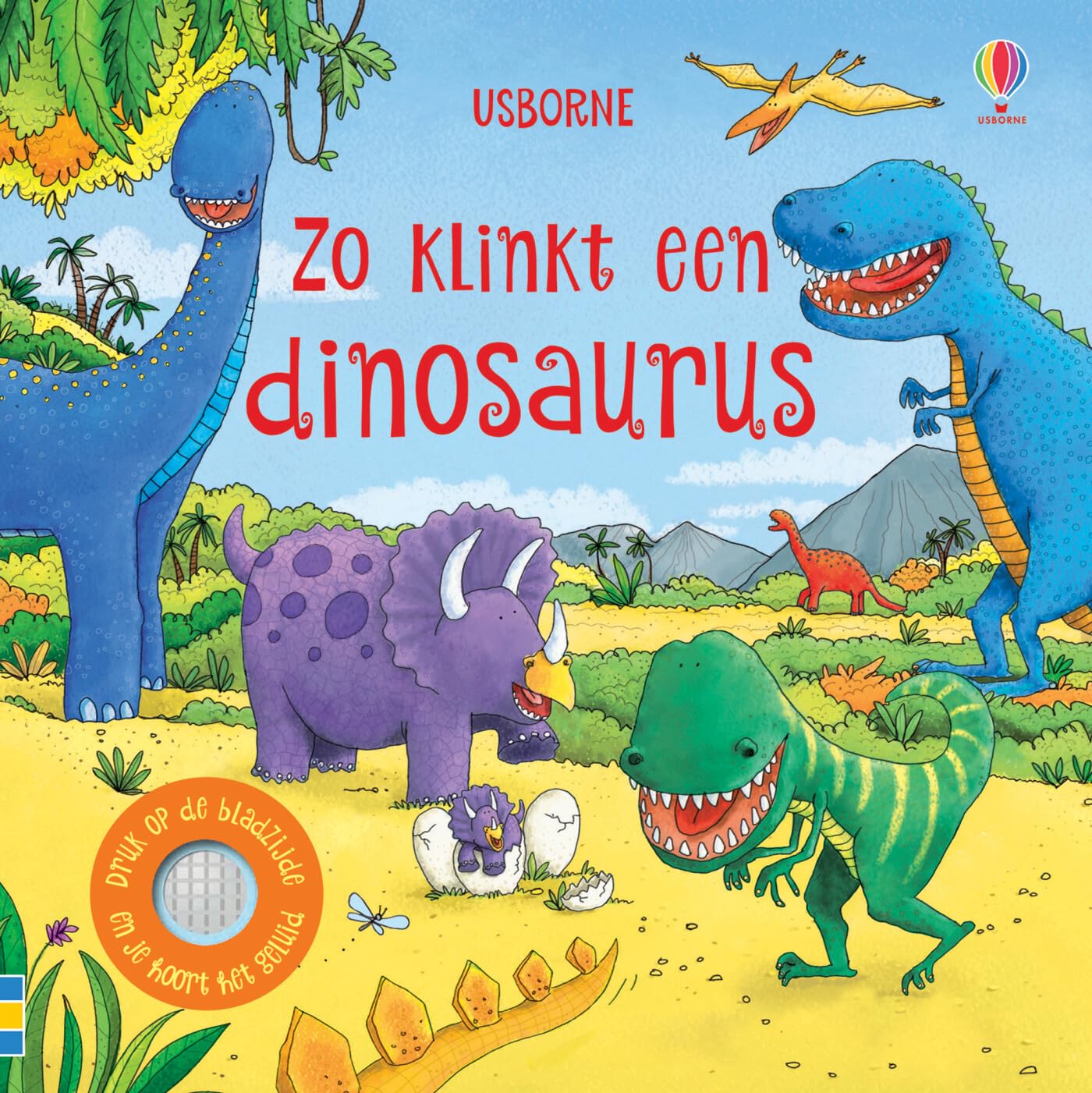 Zo klinkt een dinosaurus: Geluidenboekje book