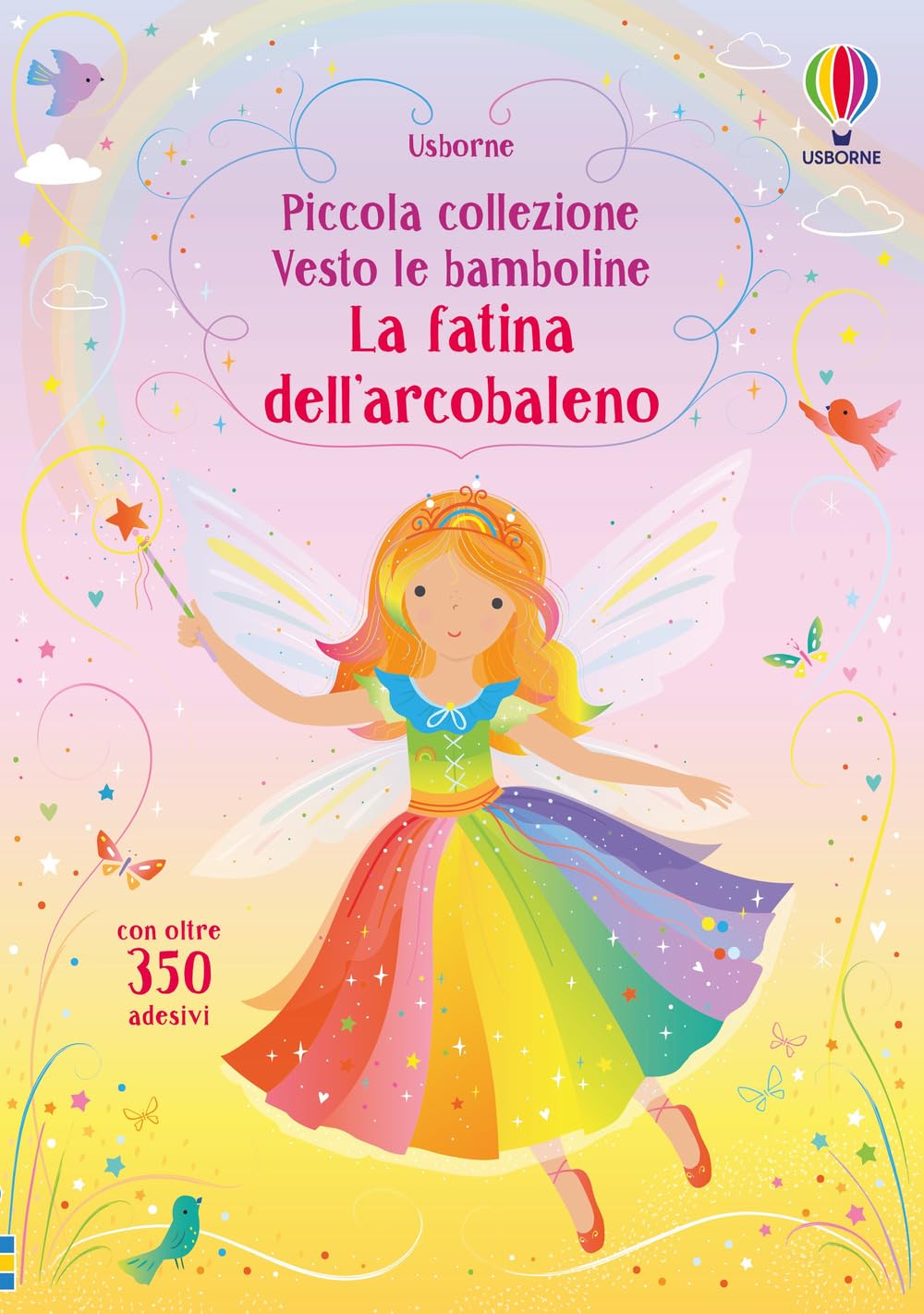 La fatina dell'arcobaleno. Con adesivi Non-fiction