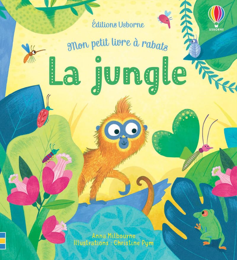 La jungle - Mon petit livre à rabats book