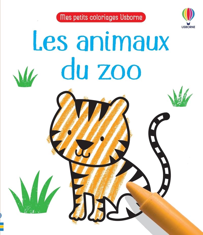 Les animaux du zoo - Mes petits coloriages Usborne book