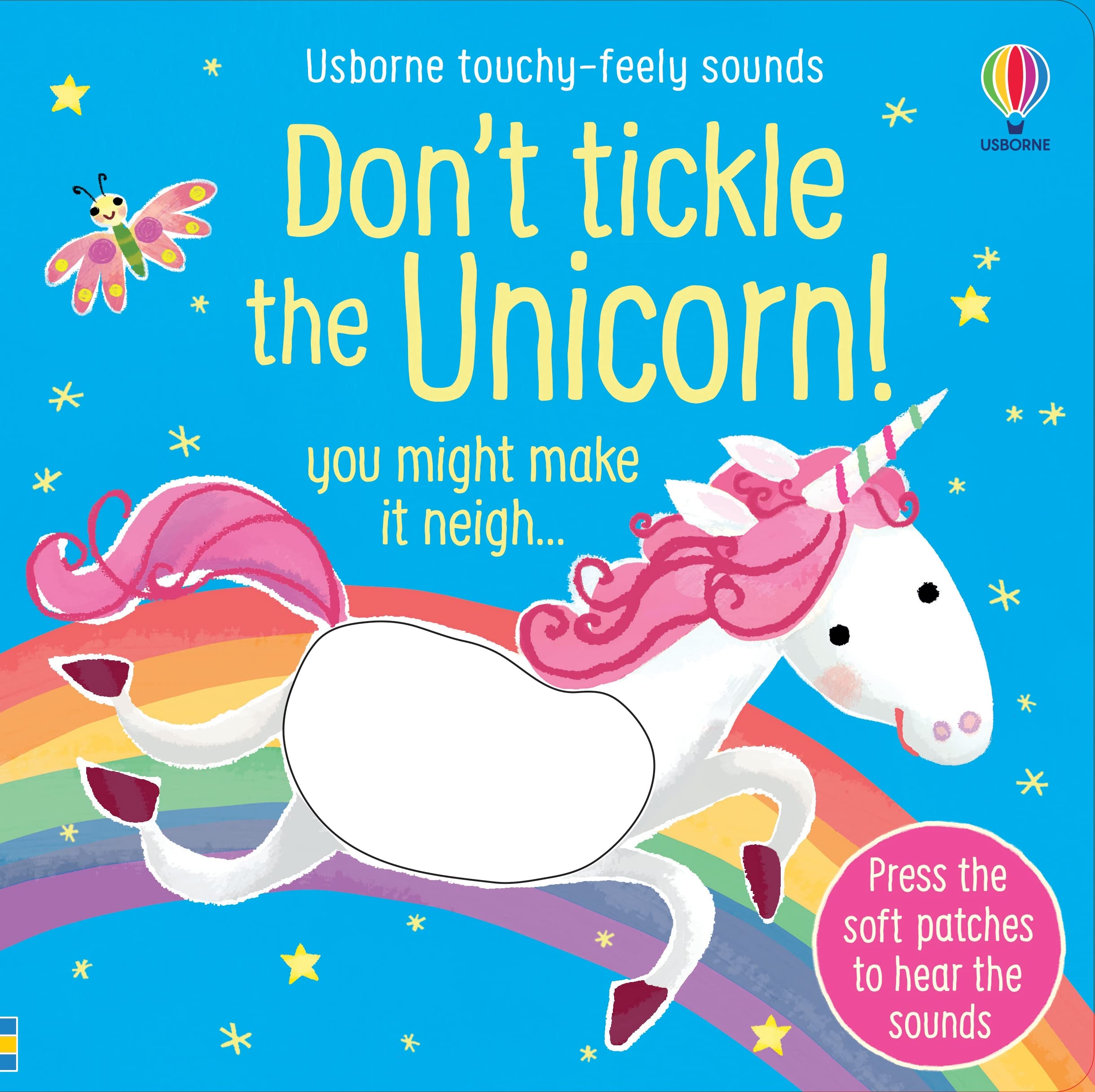 Don't Tickle the Unicorn! (Touchy-feely sound books) book