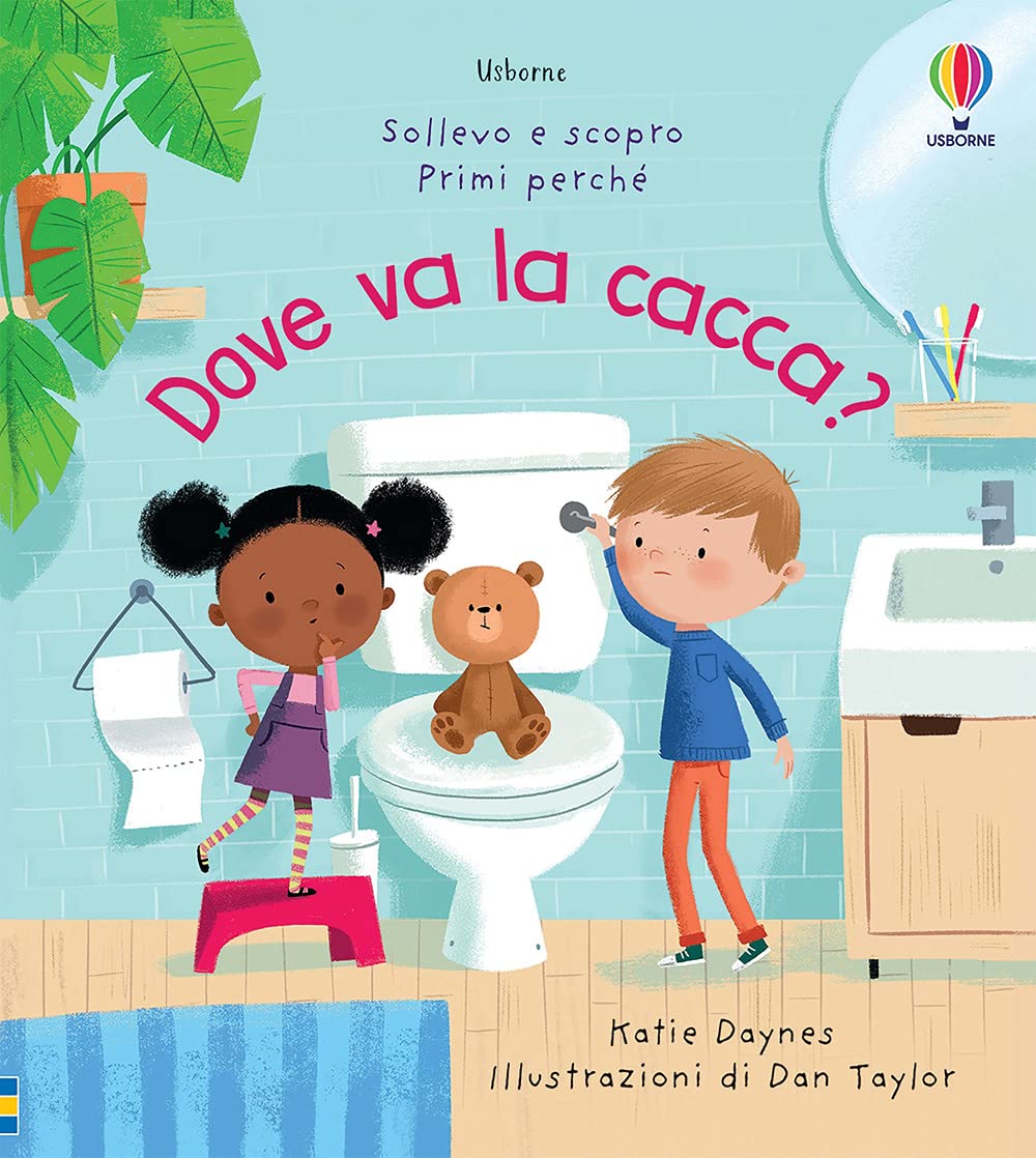 Dove va la cacca? Ediz. a colori book