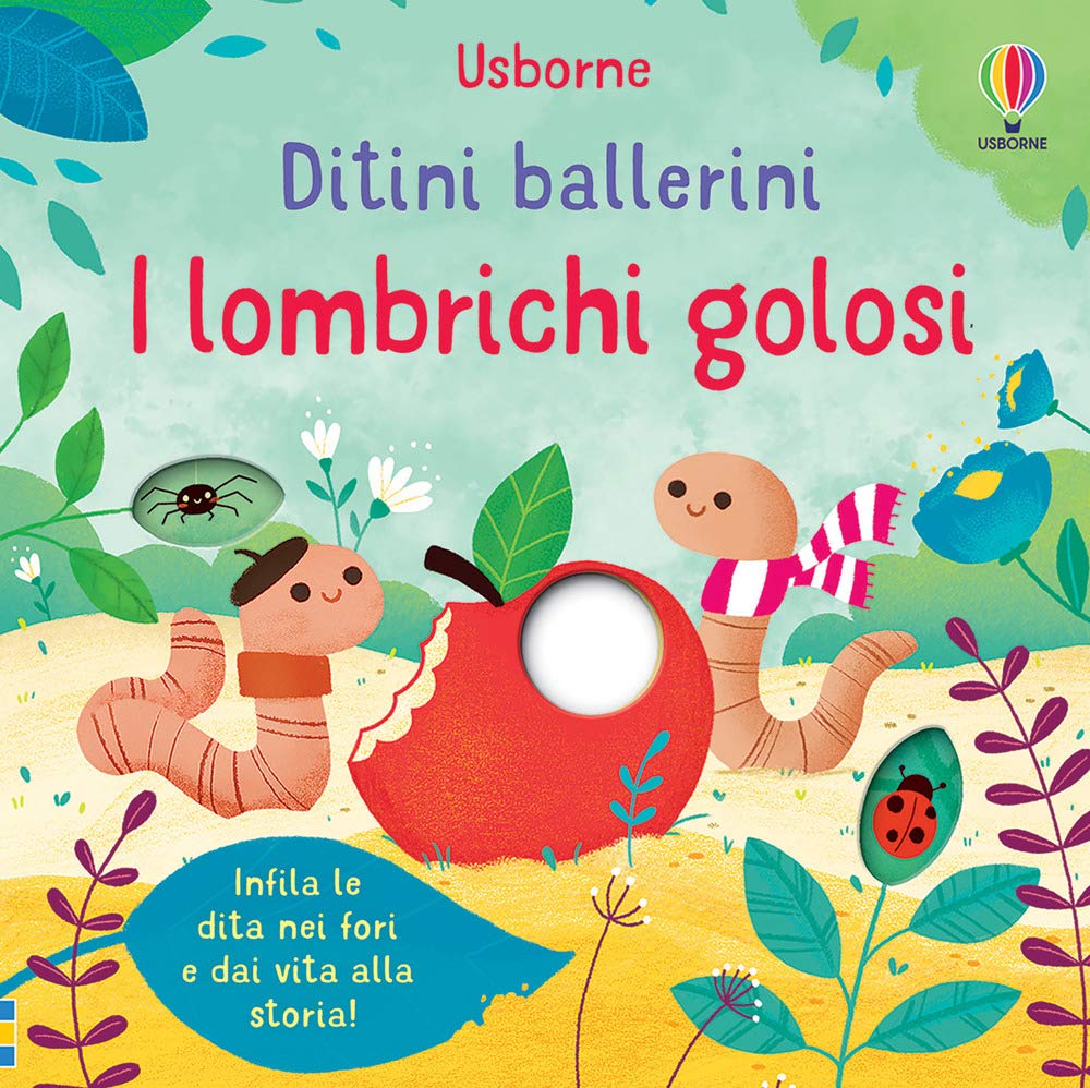 I lombrichi golosi. Ditini ballerini. Ediz. a colori Tiptoi & Games