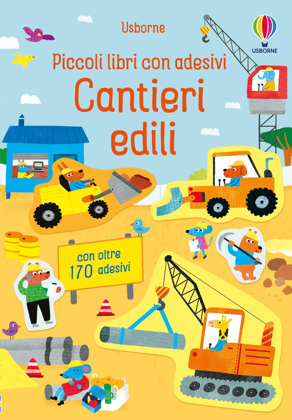 Cantieri edili. Ediz. a colori (Piccoli libri con adesivi) Tiptoi & Games