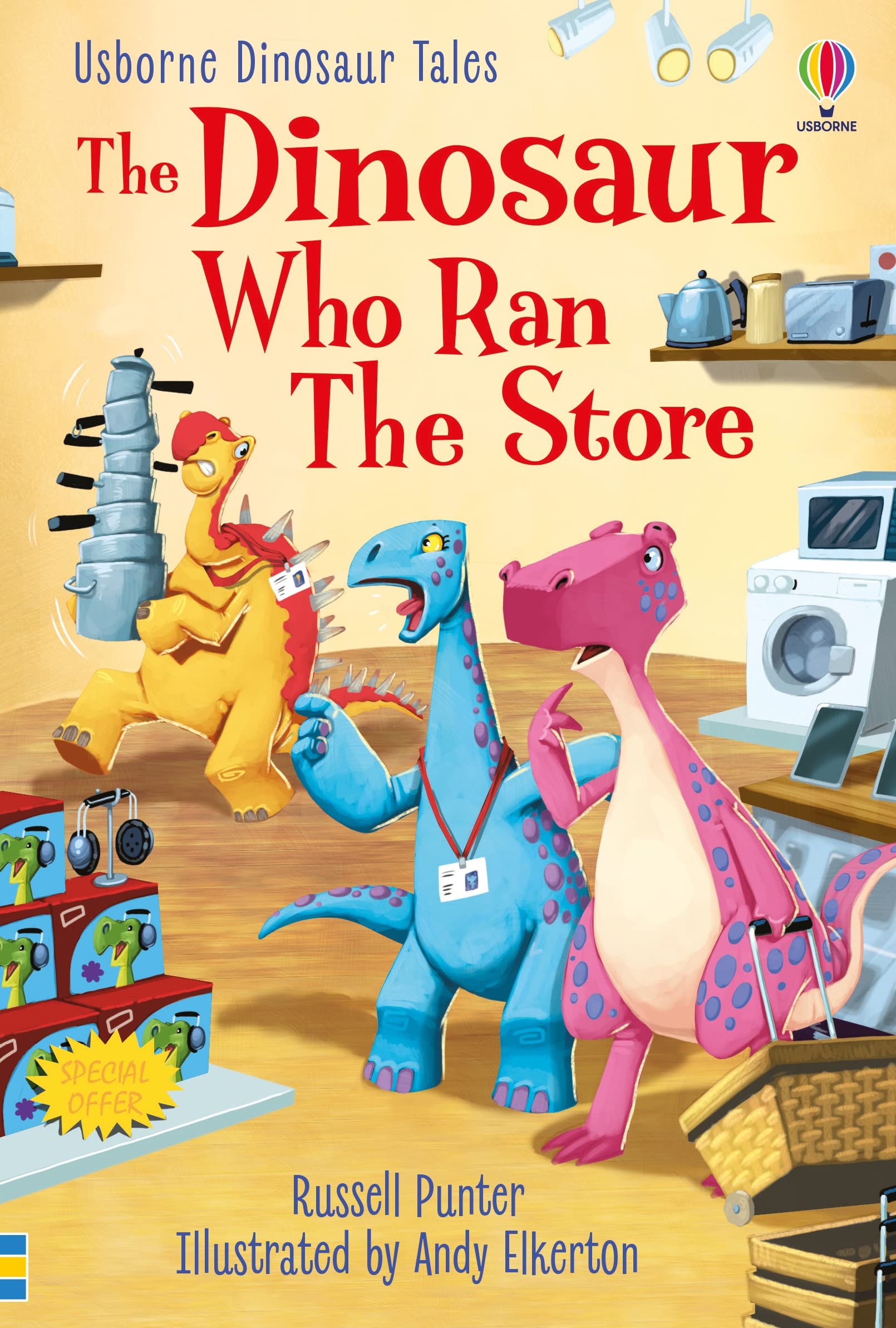 Dinosaur Tales: The Dinosaur Who Ran The Store book