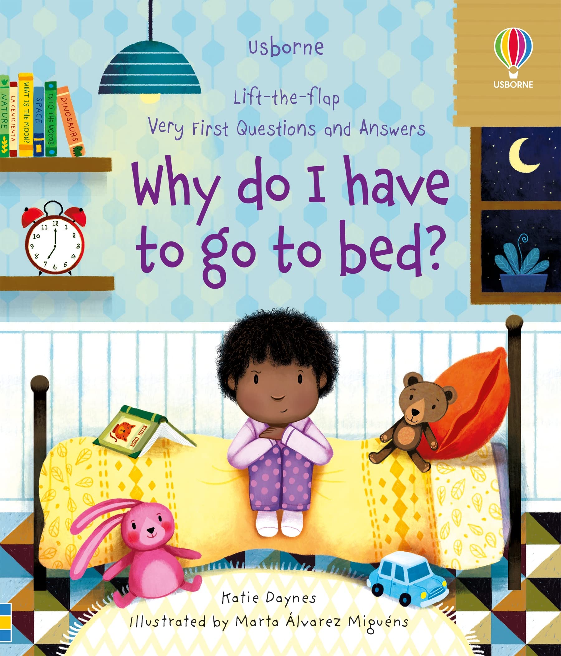 Very First Questions and Answers Why do I have to go to bed? Non-fiction