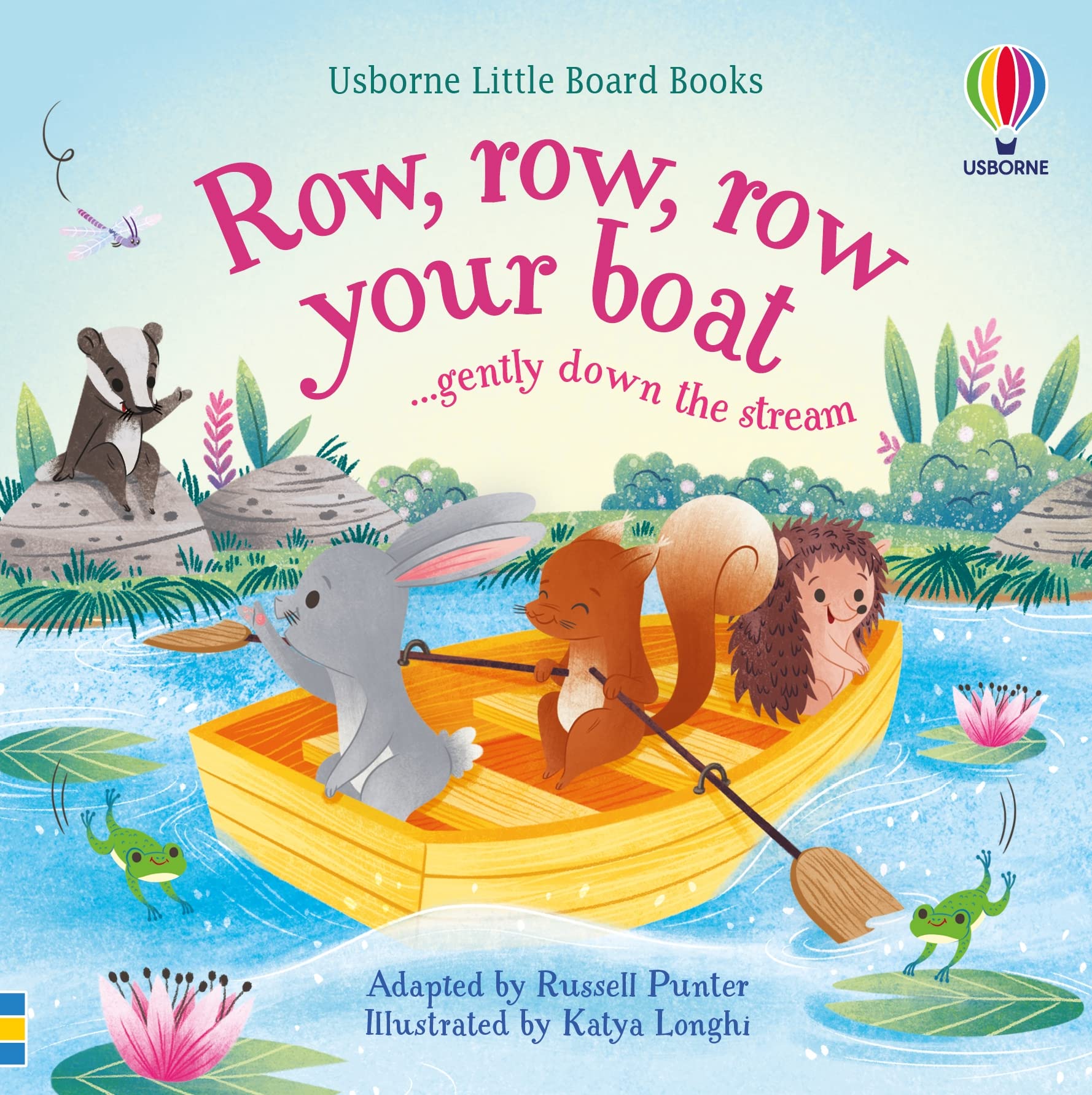 Row, row, row your boat gently down the stream (Little Board Books) book