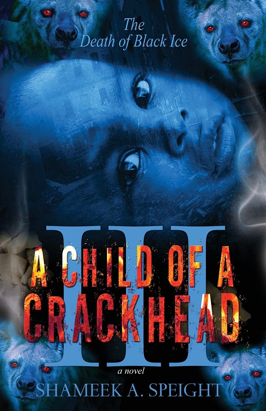 A Child OF A CrackHead III Contemporary literature