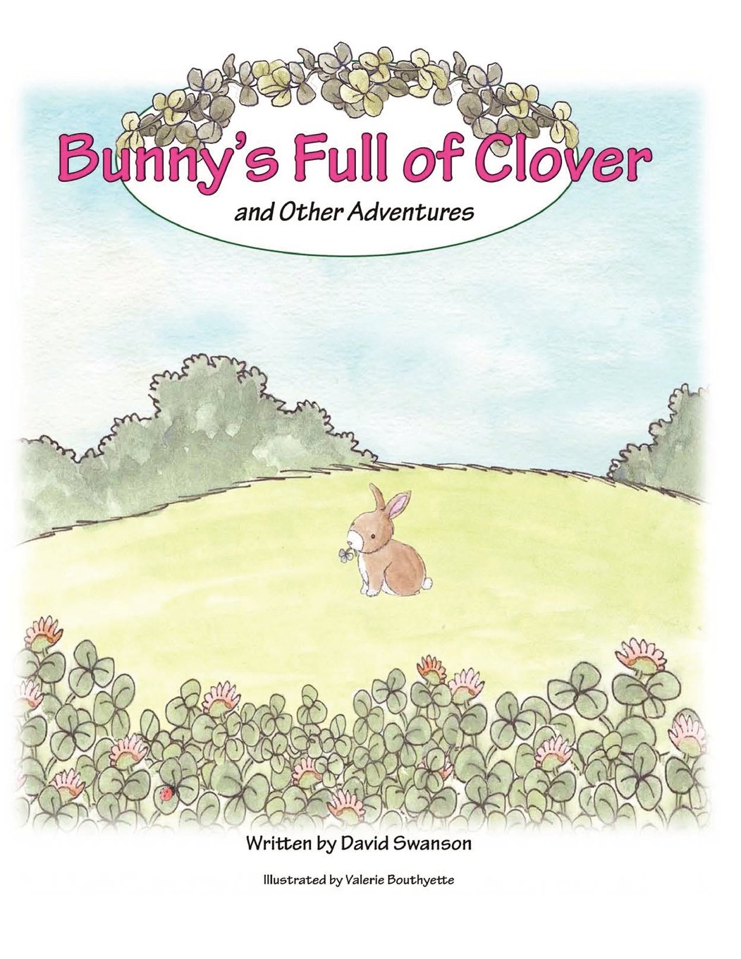 Bunny's Full of Clover and Other Adventures Novels & Short Stories