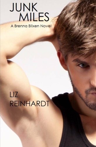 Junk Miles: A Brenna Blixen Novel Contemporary Romance