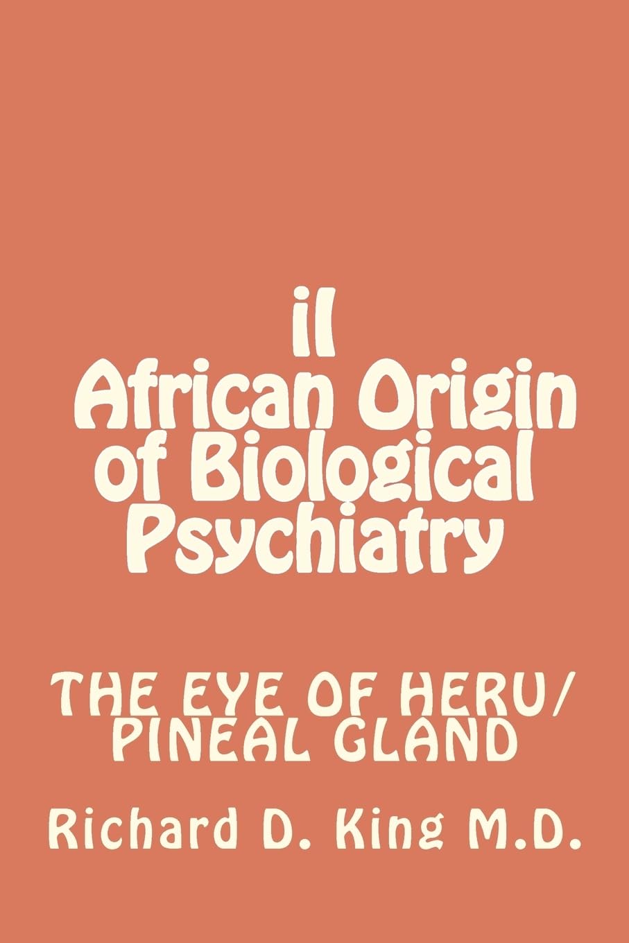 iI African Origin of Biological Psychiatry book