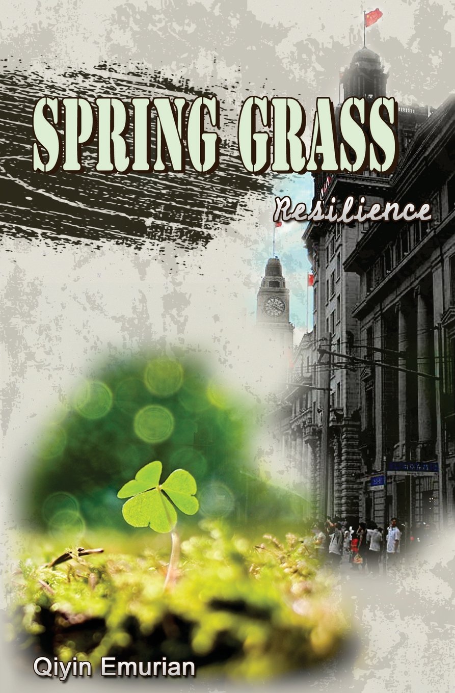 Spring Grass: Resilience: A Memoir: Vol. 4 Memories