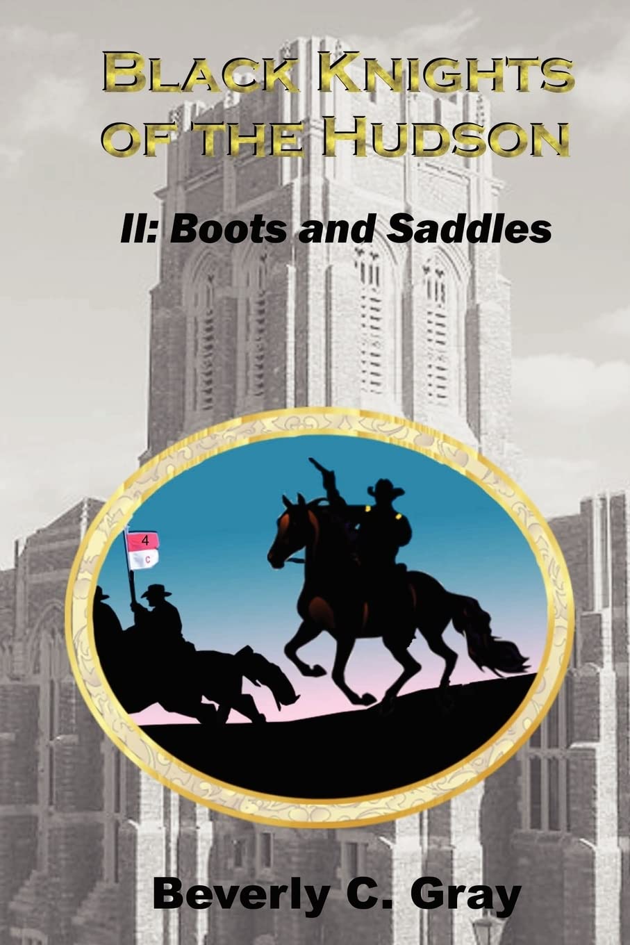 Black Knights of the Hudson Book II: Boots and Saddles Historical Fiction