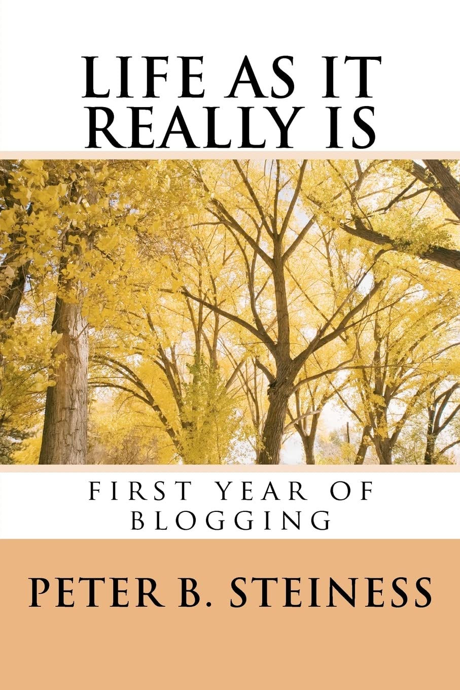 LIFE AS IT REALLY IS - first year of blogging Books