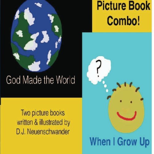 God Made the World and When I Grow Up (Lighthouse Kids!) Novels & Short Stories