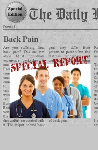Back Pain: Everything You Need to Know About Back Pain Health, Nutrition & Fitness