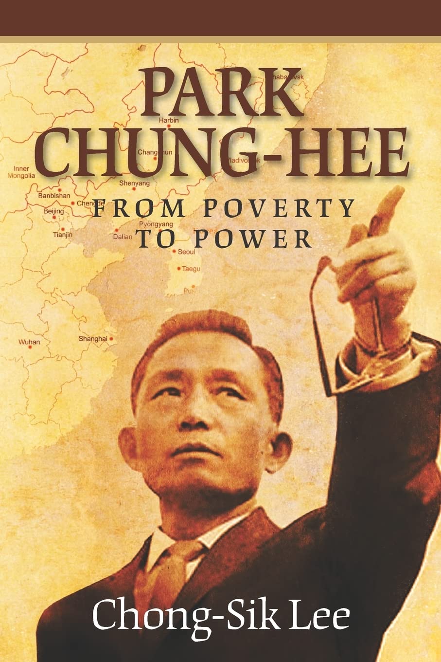 Park Chung-Hee: From Poverty to Power Memories
