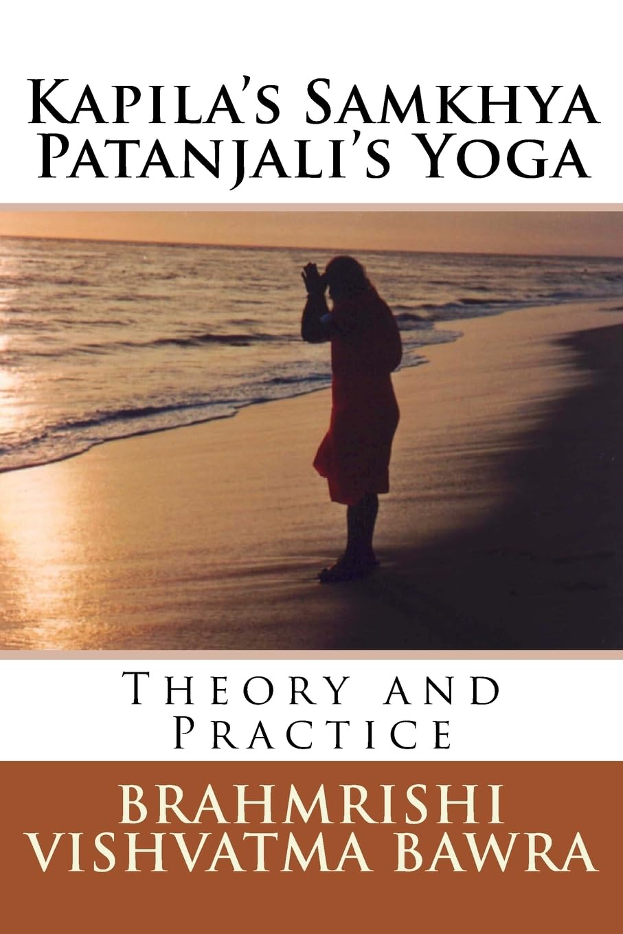 Kapila's Samkhya Patanjali's Yoga: Revised Edition Philosophy