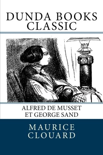 Alfred de Musset et George Sand: dessins par Alfred de Musset book
