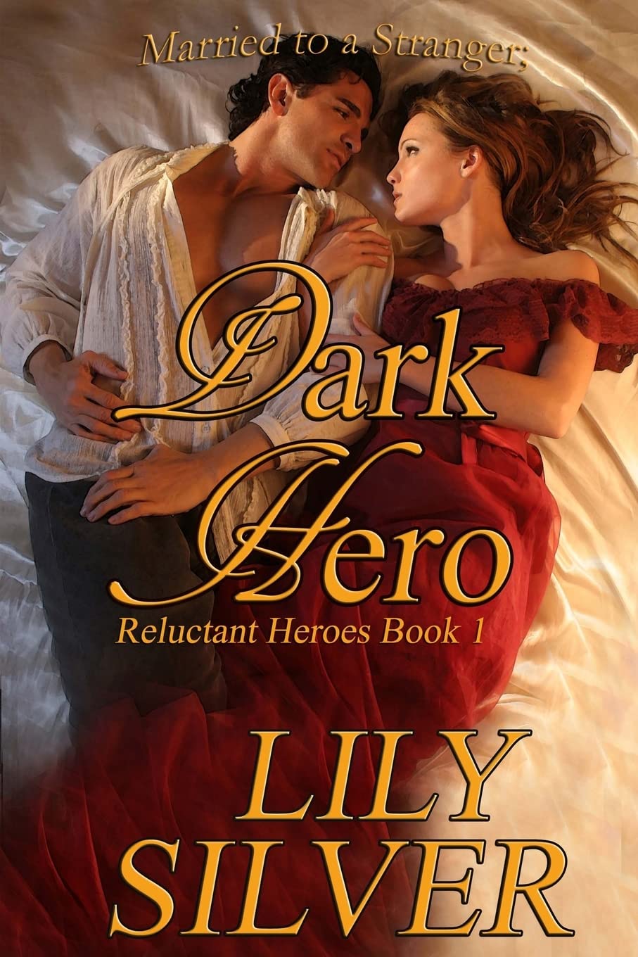 Dark Hero: The Reluctant Heroes Series, Book One Historical Fiction