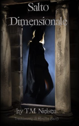 Salto Dimensionale: Salto Dimensionale Libro 1 Fantasy & Sci-Fi