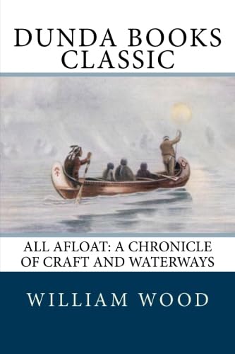 All Afloat: A Chronicle of Craft and Waterways Books