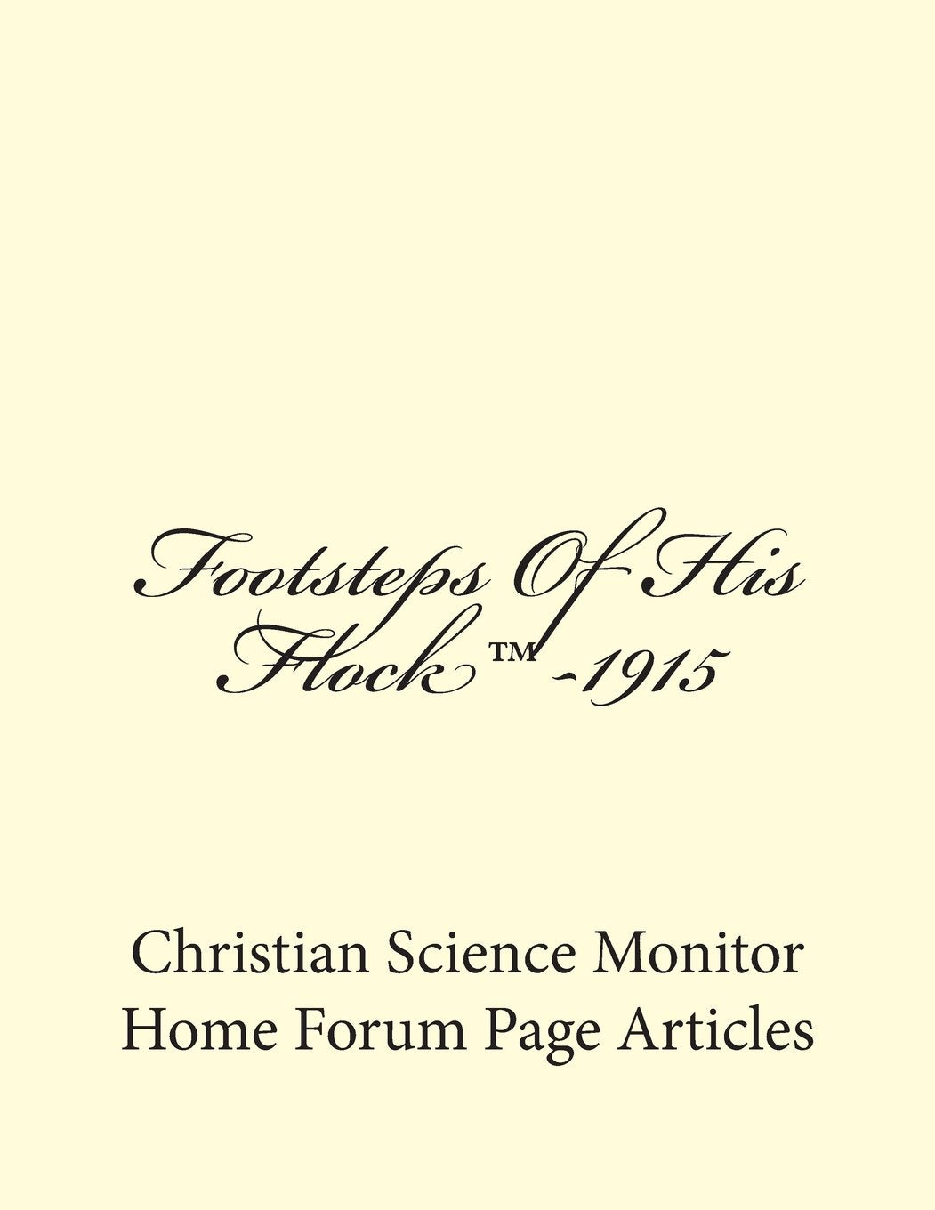 Footsteps Of His Flock™-1915 Religion & Esotericism