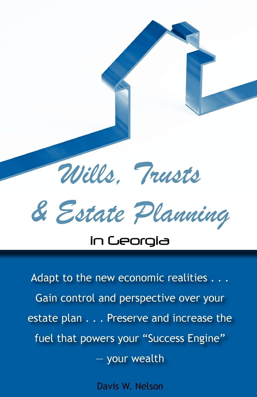Wills, Trusts and Estate Planning in Georgia Business, Finance & Career