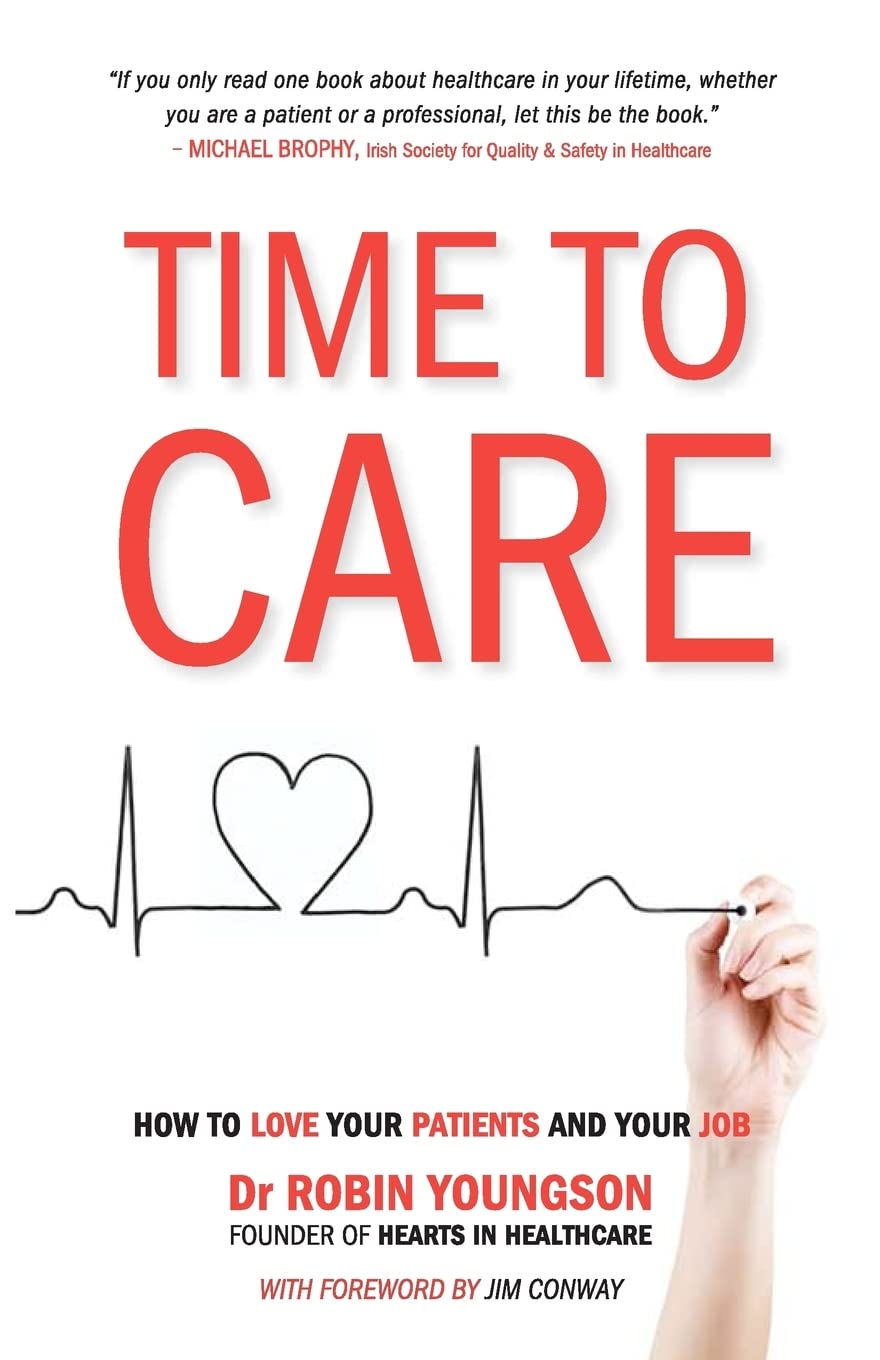 TIME to CARE: How to love your patients and your job Medicine