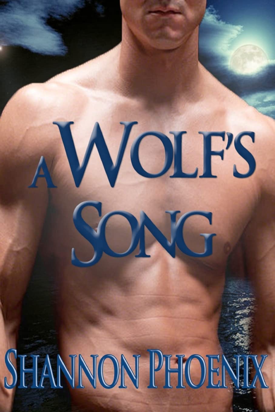 A Wolf's Song: Supernaturals Now Book 1 book