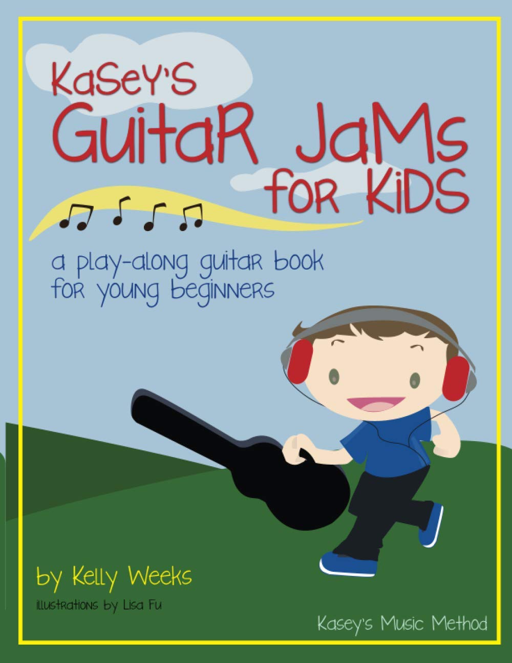 Kasey's Guitar Jams for Kids: A Play-Along Guitar Book for Young Beginners Sheet Music