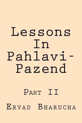 Lessons In Pahlavi-Pazend: Part II Foreign Languages ​​& Dictionaries