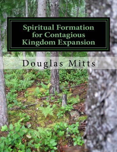 Spiritual Formation for Contagious Kingdom Expansion: A Journey with Greater Europe Mission Religion & Esotericism