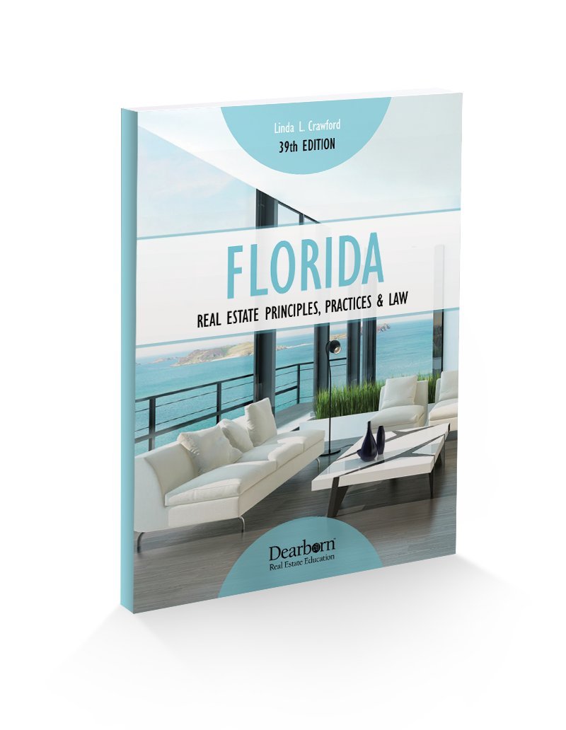 Florida Real Estate Principles, Practices & Law (Florida Real Estate Principles, Practices and Law) Law