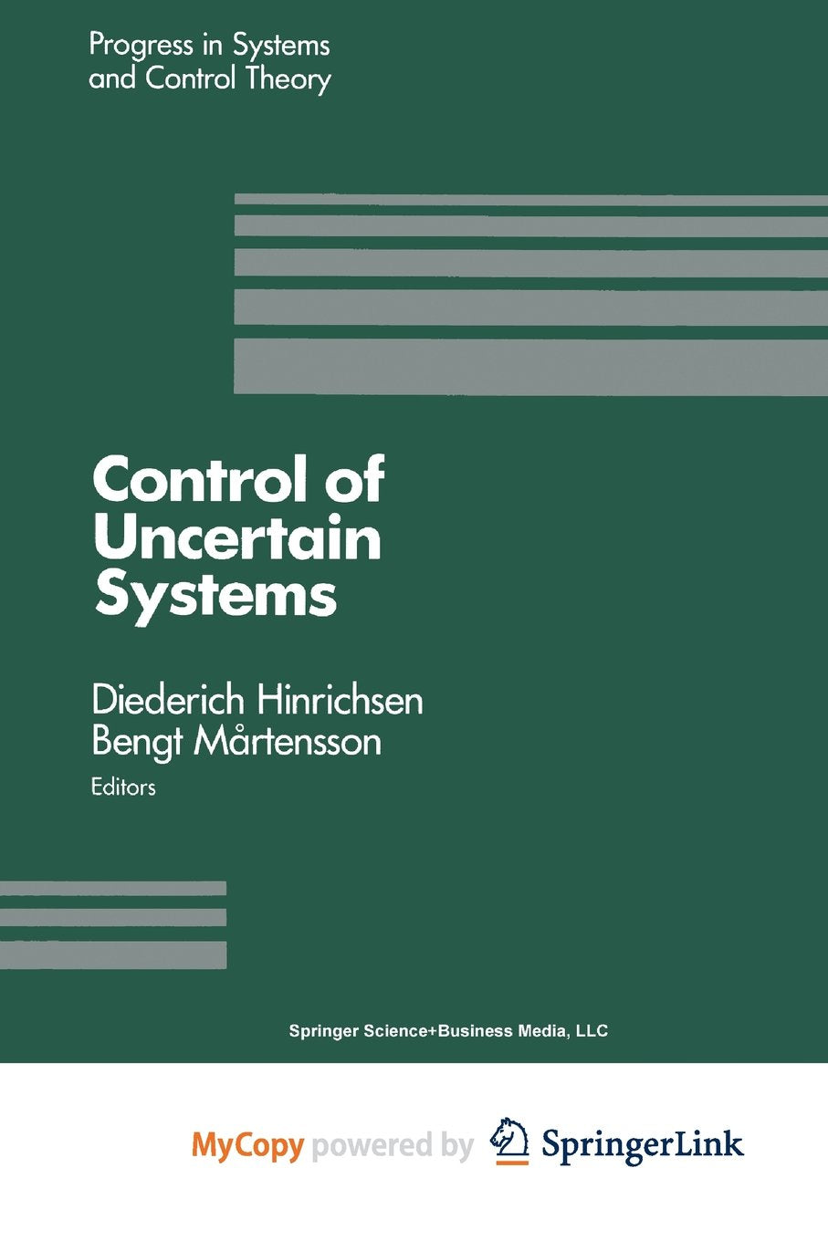 Control of Uncertain Systems: Proceedings of an International Workshop Bremen, West Germany, June 1989 Business & Technology
