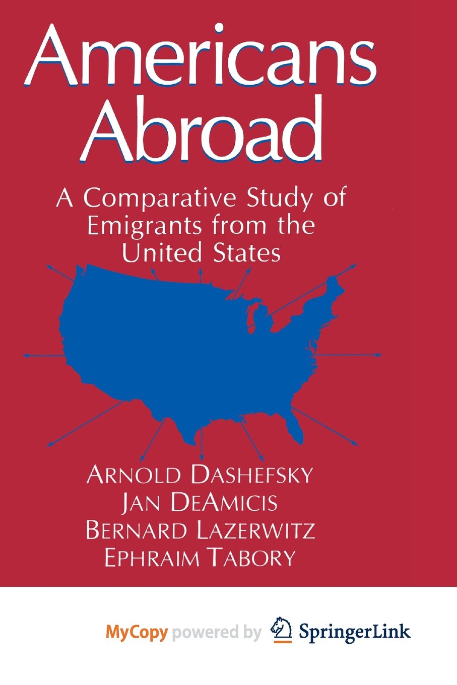Americans Abroad: A Comparative Study of Emigrants from the United States Social Sciences