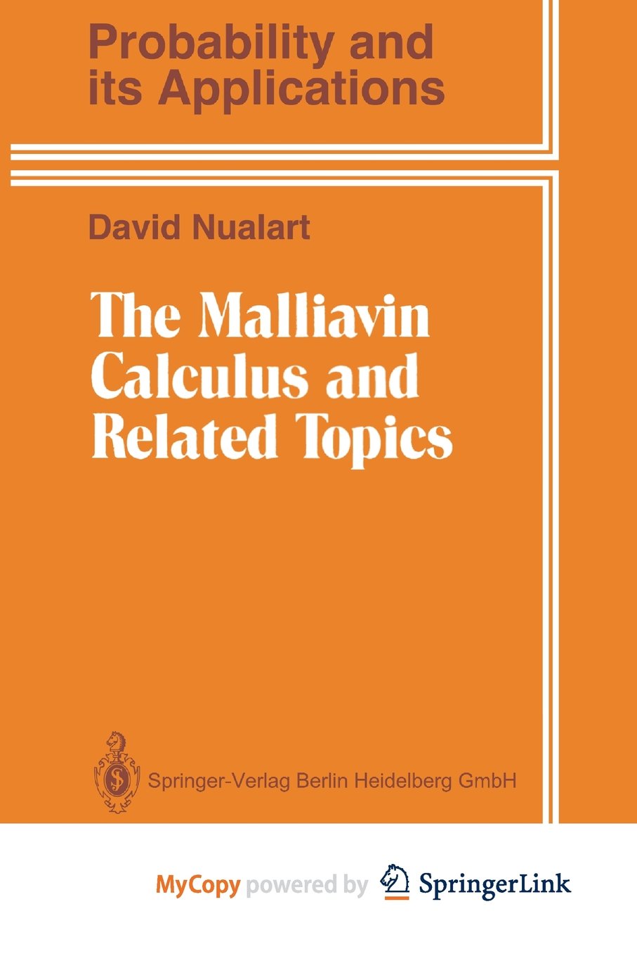 The Malliavin Calculus and Related Topics Mathematics