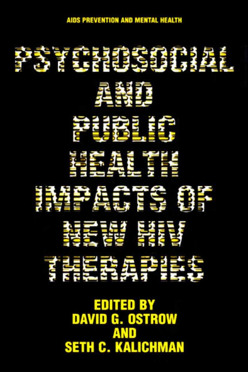 Psychosocial and Public Health Impacts of New HIV Therapies (Aids Prevention and Mental Health) Medicine