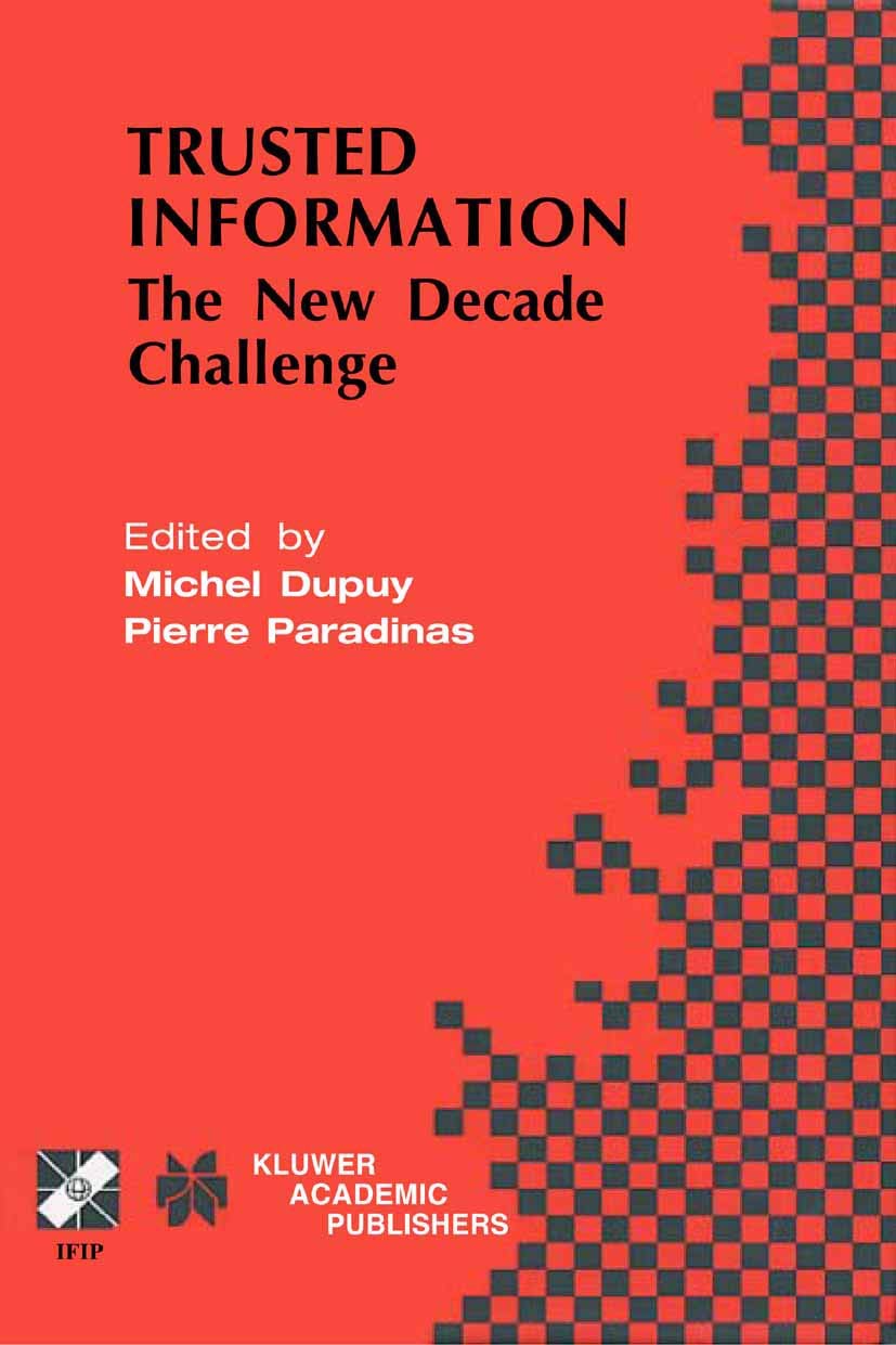 Trusted Information: The New Decade Challenge (IFIP Advances in Information and Communication Technology, Band 65) Law