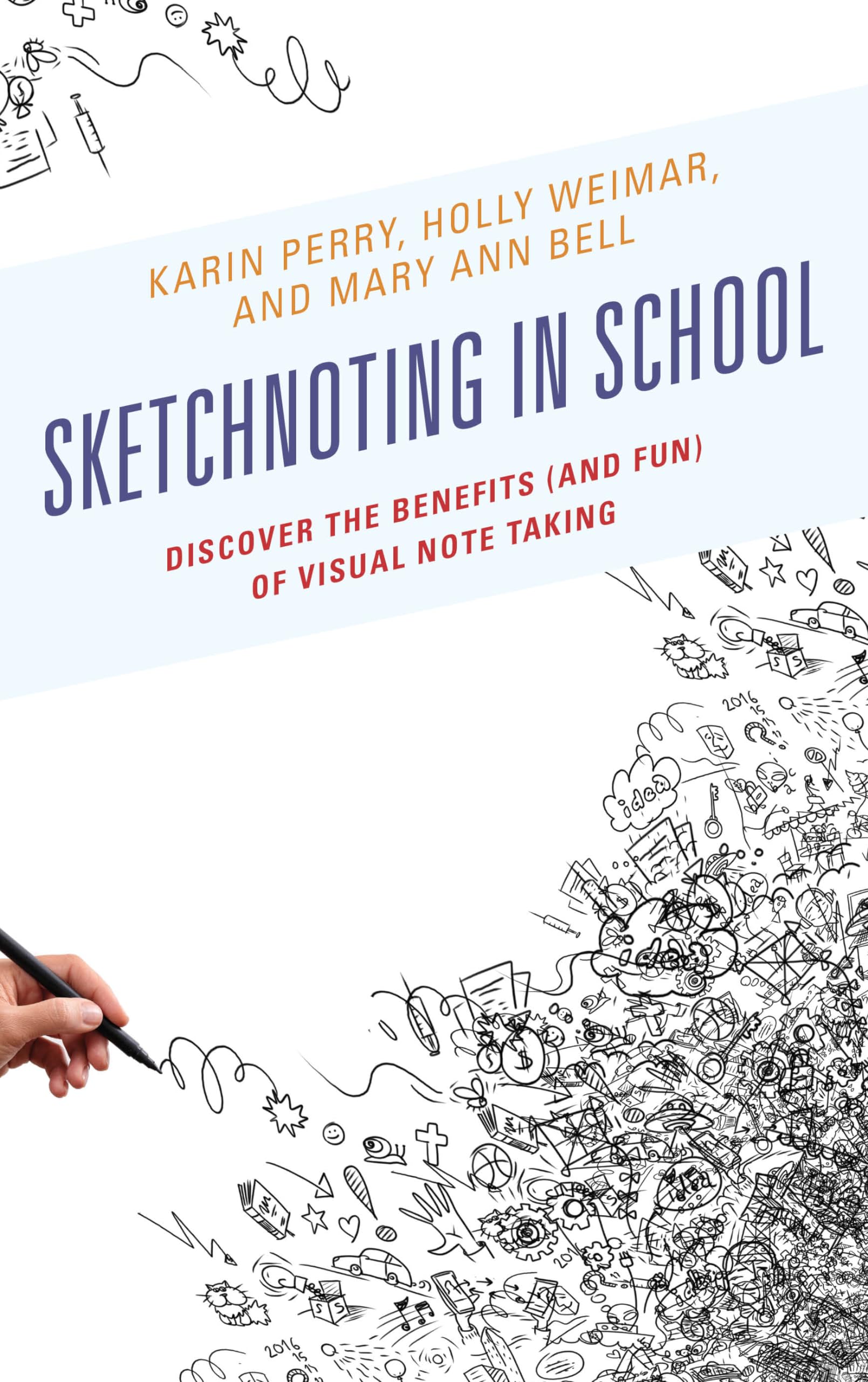 Sketchnoting in School: Discover the Benefits (and Fun) of Visual Note Taking Business, Finance & Career