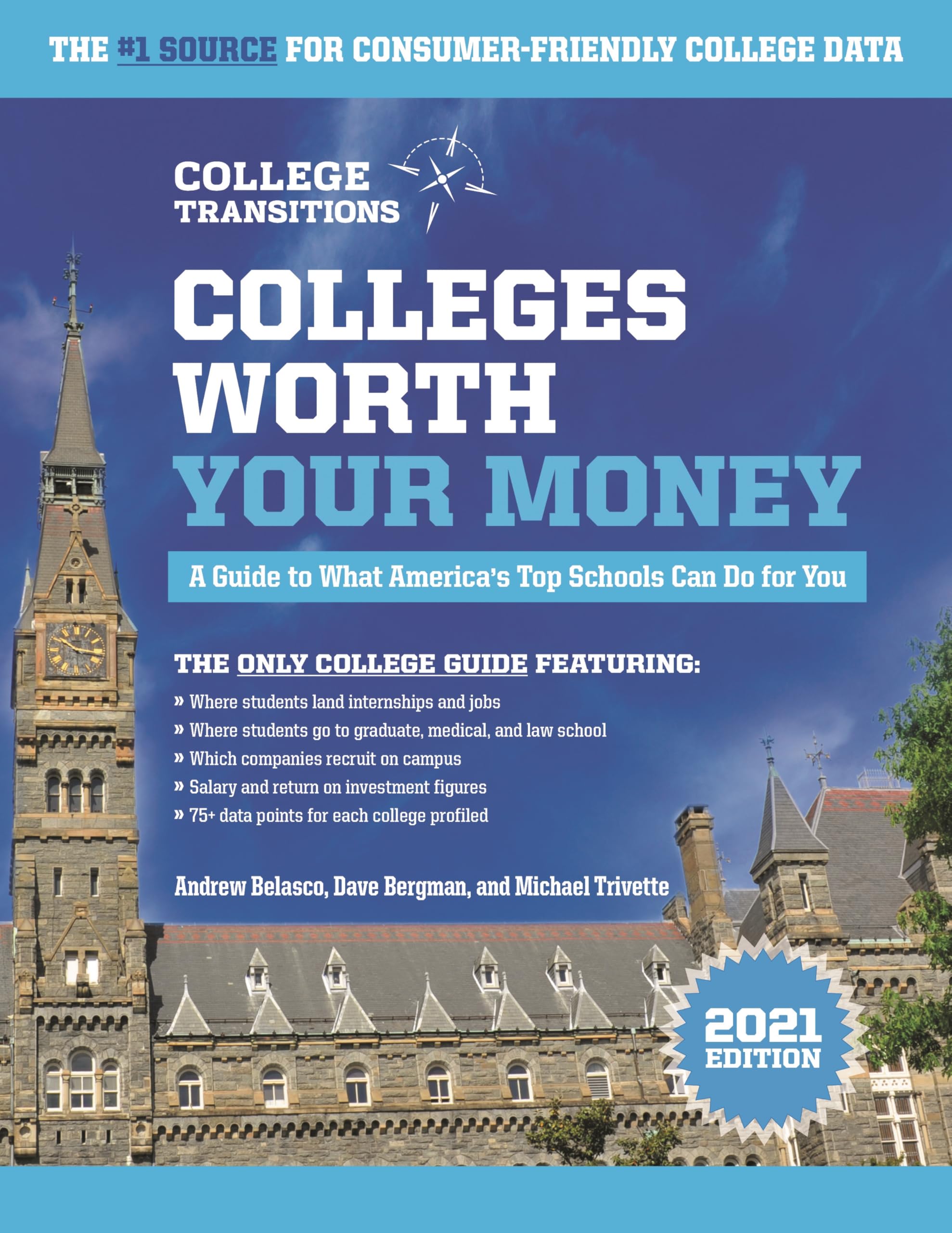 Colleges Worth Your Money: A Guide to What America's Top Schools Can Do for You Education & Training